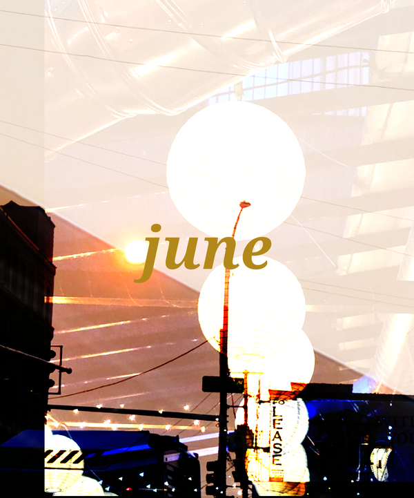 June has been...