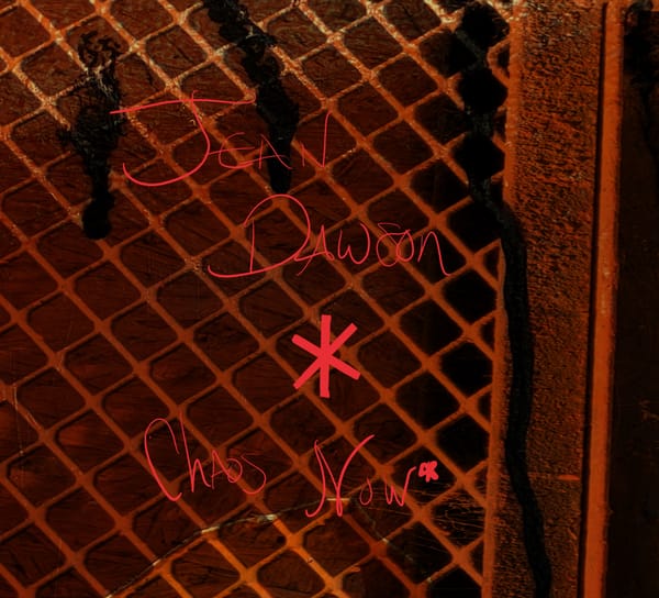 Jean Dawson - Chaos Now*