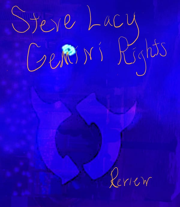 Steve Lacy- Gemini Rights Review