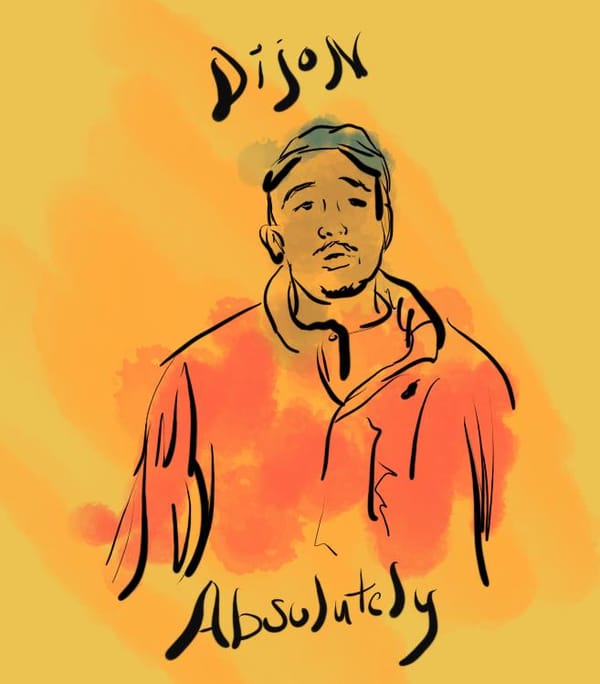 Dijon - Absolutely Review